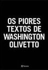 Os piores textos de Washington Olivetto